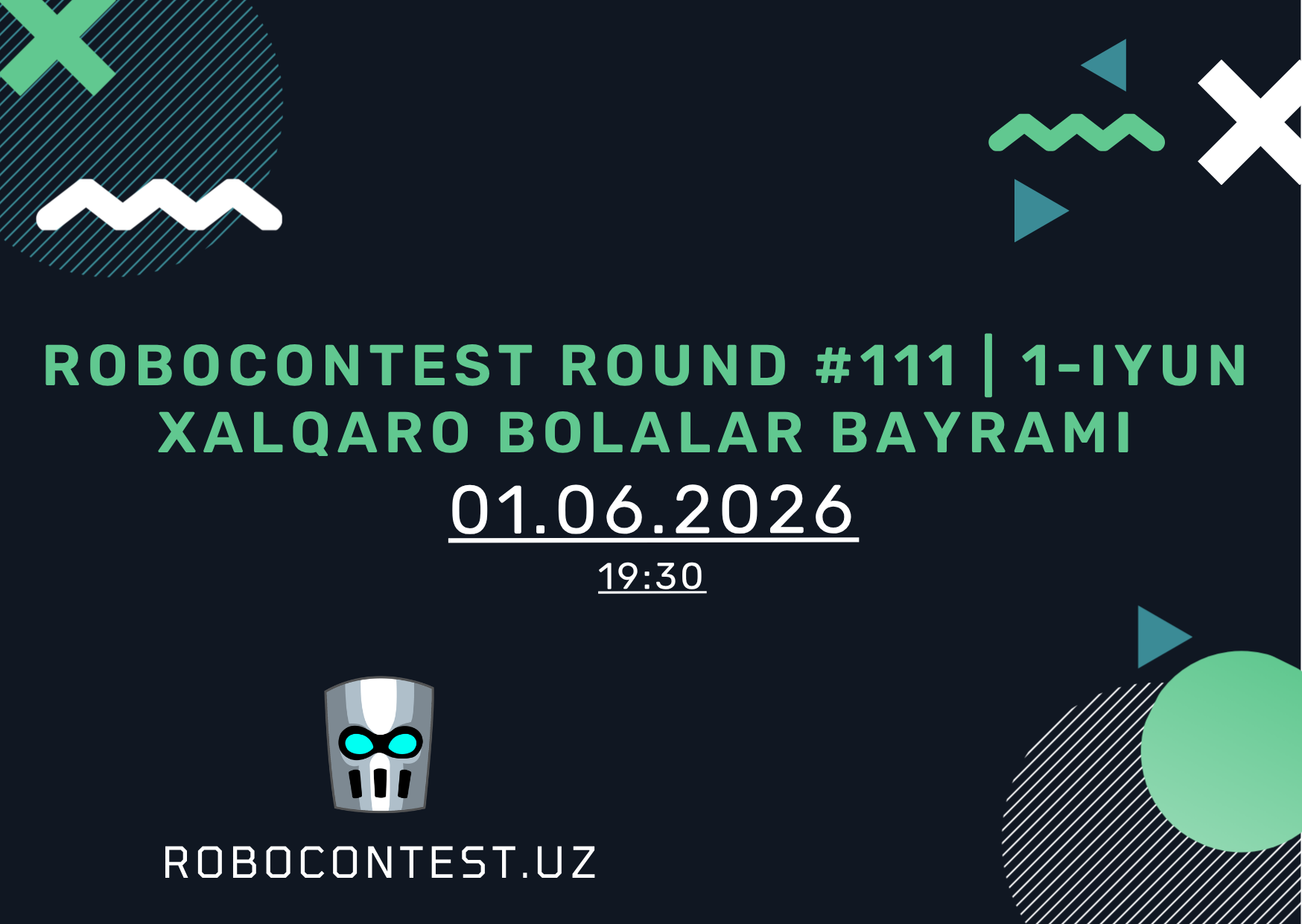 RoboContest Round #111 | 1-iyun Xalqaro Bolalar bayrami